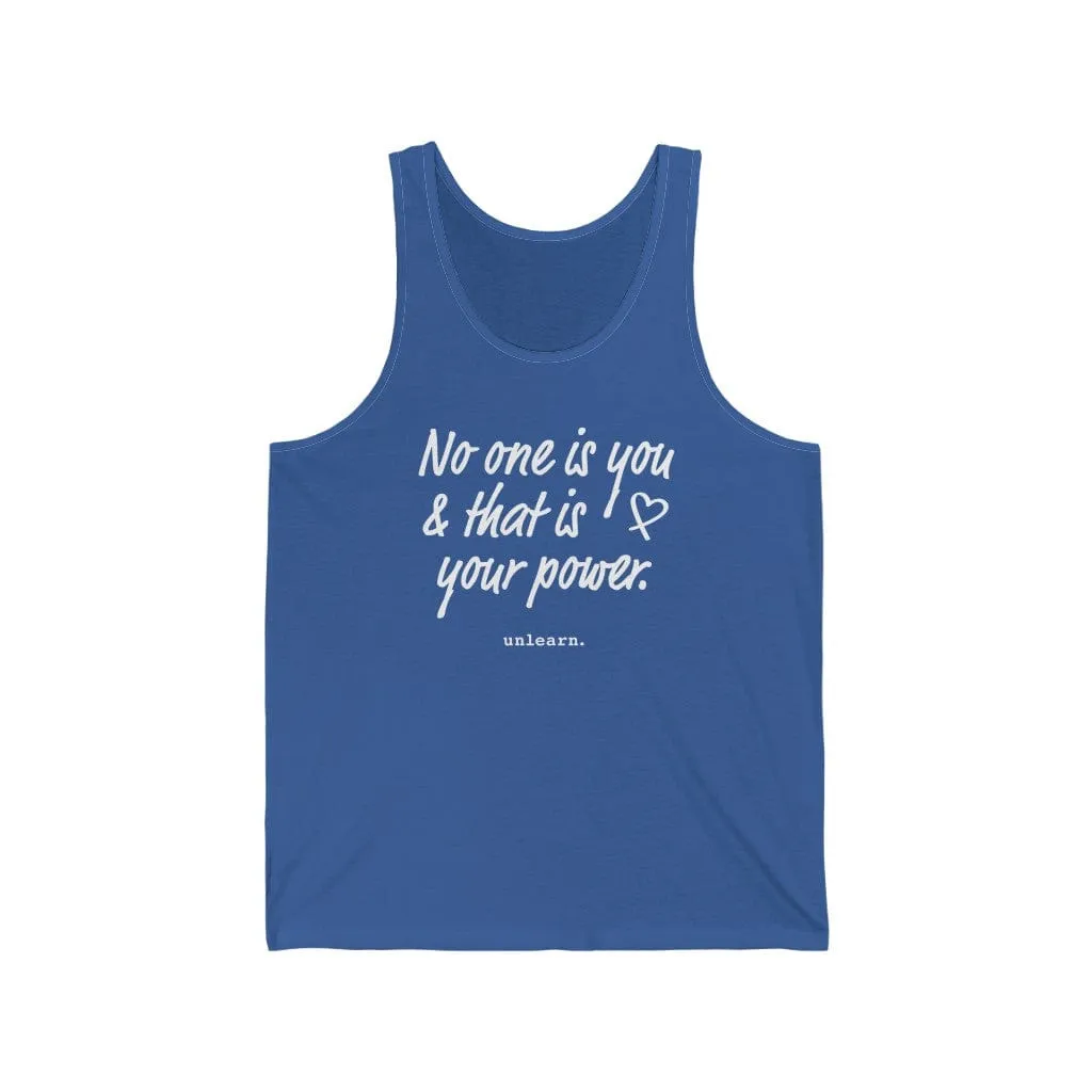 No One Is You - Relaxed Fit Tank Top